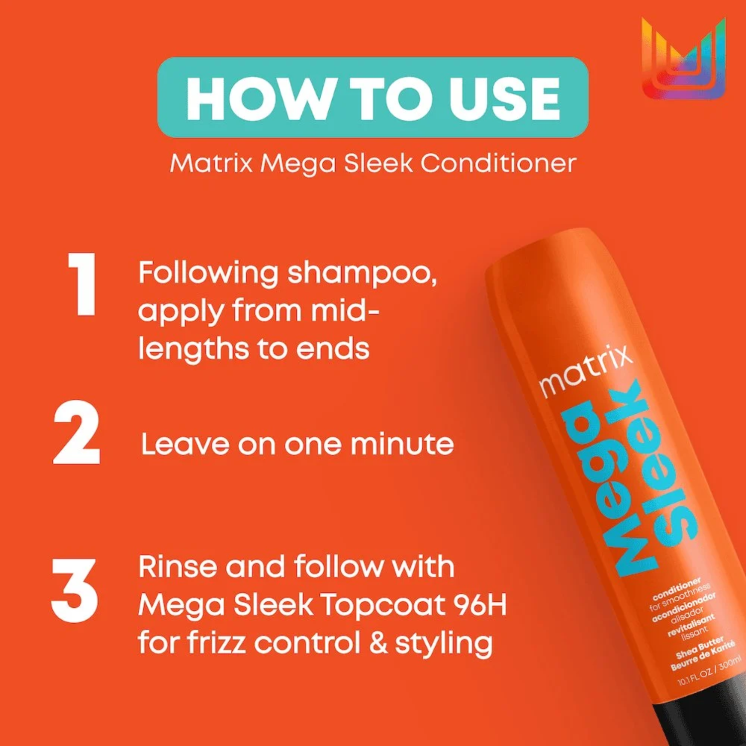 Revitalisant Matrix Mega Sleek anti frisottis cheveux épais beurre de karité lissant hydratant